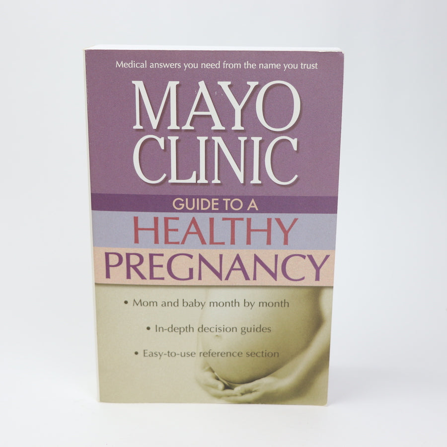 The Mayo Clinic Guide To A Healthy Pregnancy – TOYCYCLE