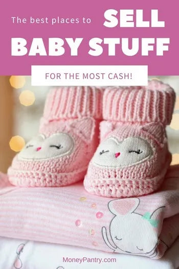 23 Best Places to Sell Baby & Kids Clothes & Gear (for the Most Cash!)